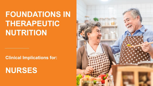 Foundations in Therapeutic Nutrition For Nurses